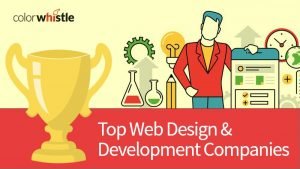 Top Web Design & Development Companies for 2022